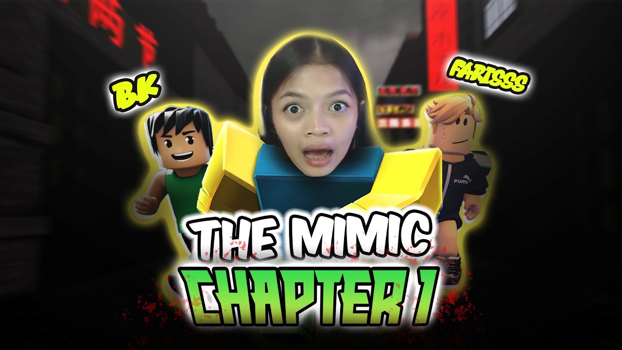 The MIMIC Chapter 1 - Roblox Indonesia
