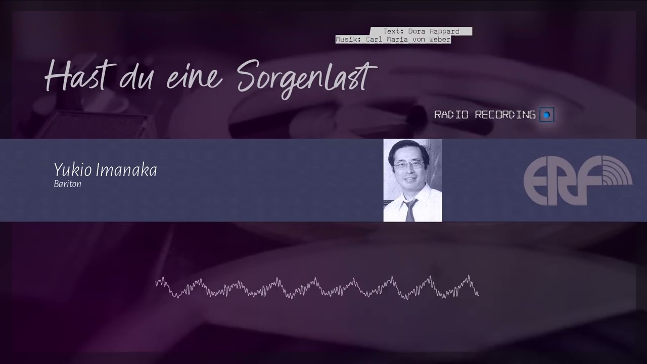 Hast du eine Sorgenlast [Radio Recording] - Yukio Imanaka