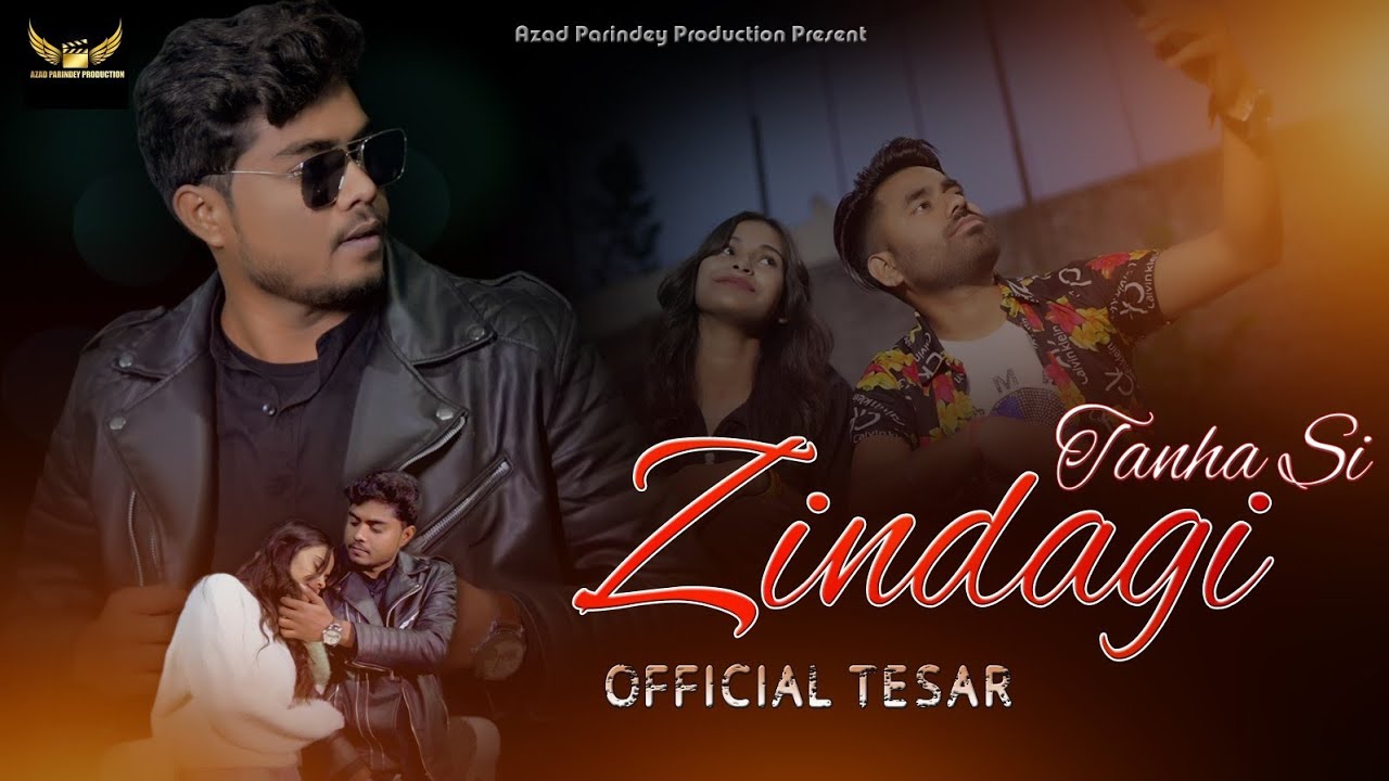 Tanha si zindagi |official tesar| By. Prince Sahani