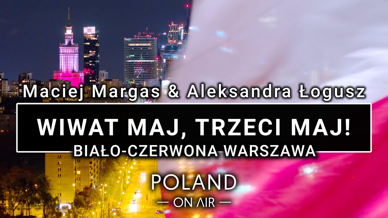 Wiwat 3 maj! Biało-czerwona Warszawa z drona | POLAND ON AIR by Maciej Margas & Aleksandra Łogusz