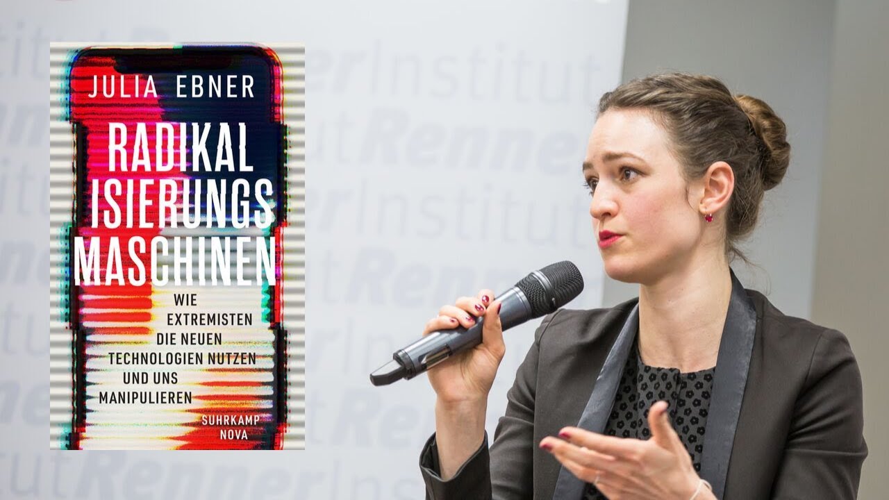 Julia Ebner: Radikalisierungsmaschinen