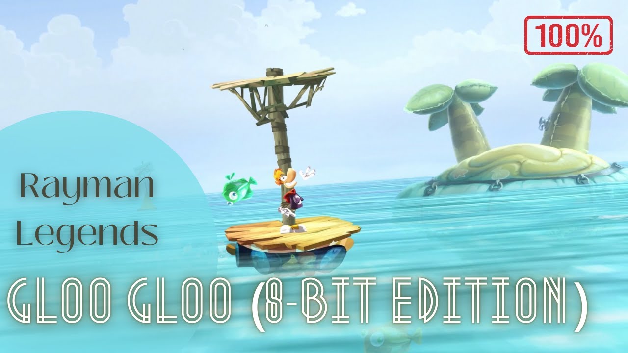 🌊 Rayman Legends – Gloo Gloo (8-Bit Edition) 100% | Glitched Groove, All Teensies & Gold Medal! 🎶🏆