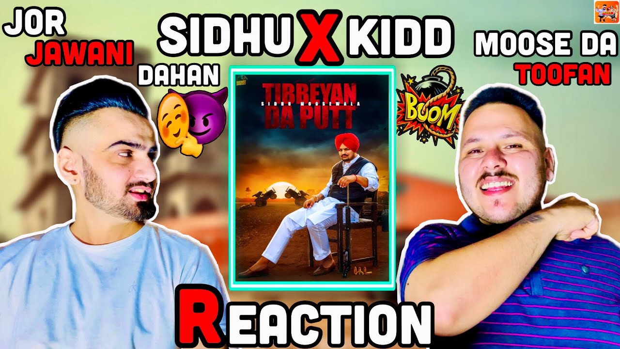 Reaction on Sidhu Moose Wala | Tibbeyan Da Putt | Official Video | ReactHub Sidhu Moosewala The Kidd