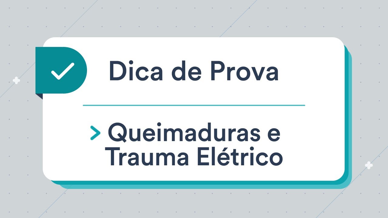 Queimaduras e Trauma Elétrico - Cirurgia | Dica de Prova Residência Médica e Revalida