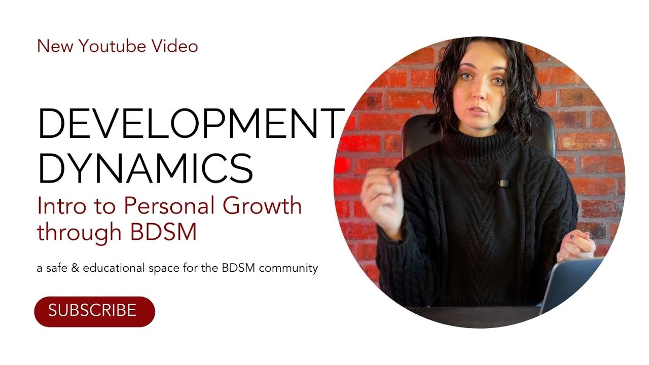 Development Dynamics: Intro to Personal Growth through BDSM