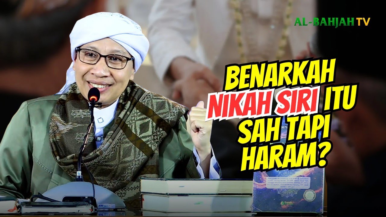 MUI: “Nikah Siri Sah, tapi Bisa Haram!” – Begini Menyikapinya! | Buya Yahya