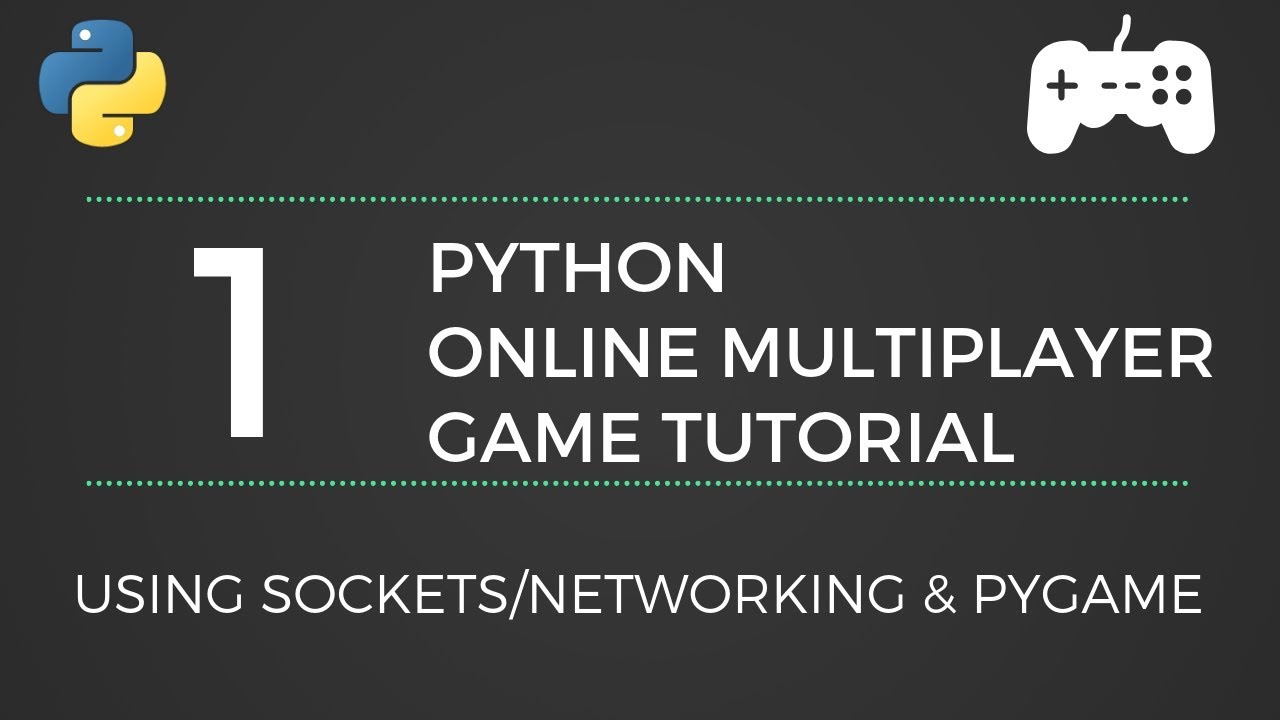 Python Online Game Tutorial #1 - Creating a Client Using Sockets