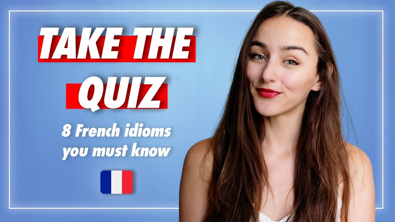 Can you guess the meaning of these hilarious french idioms ?