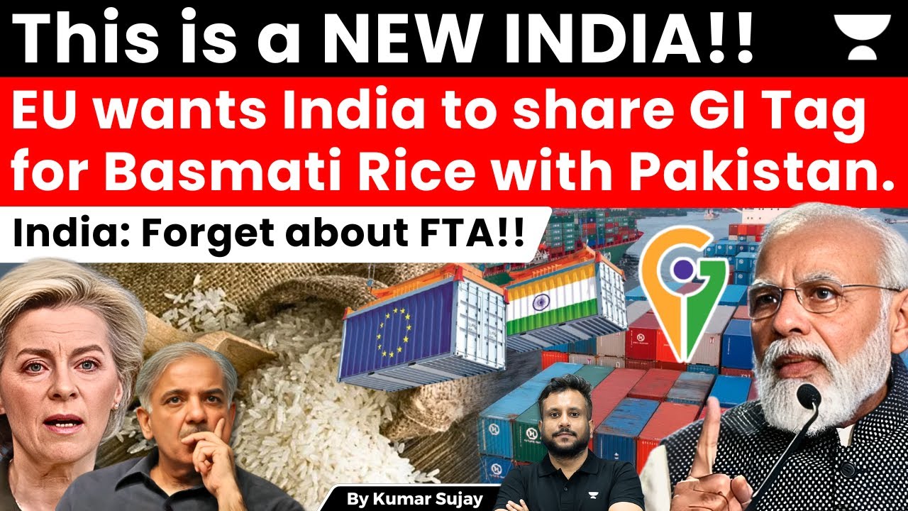 India unlikely to agree delinking GI for basmati rice from FTA with EU: India's FTA 