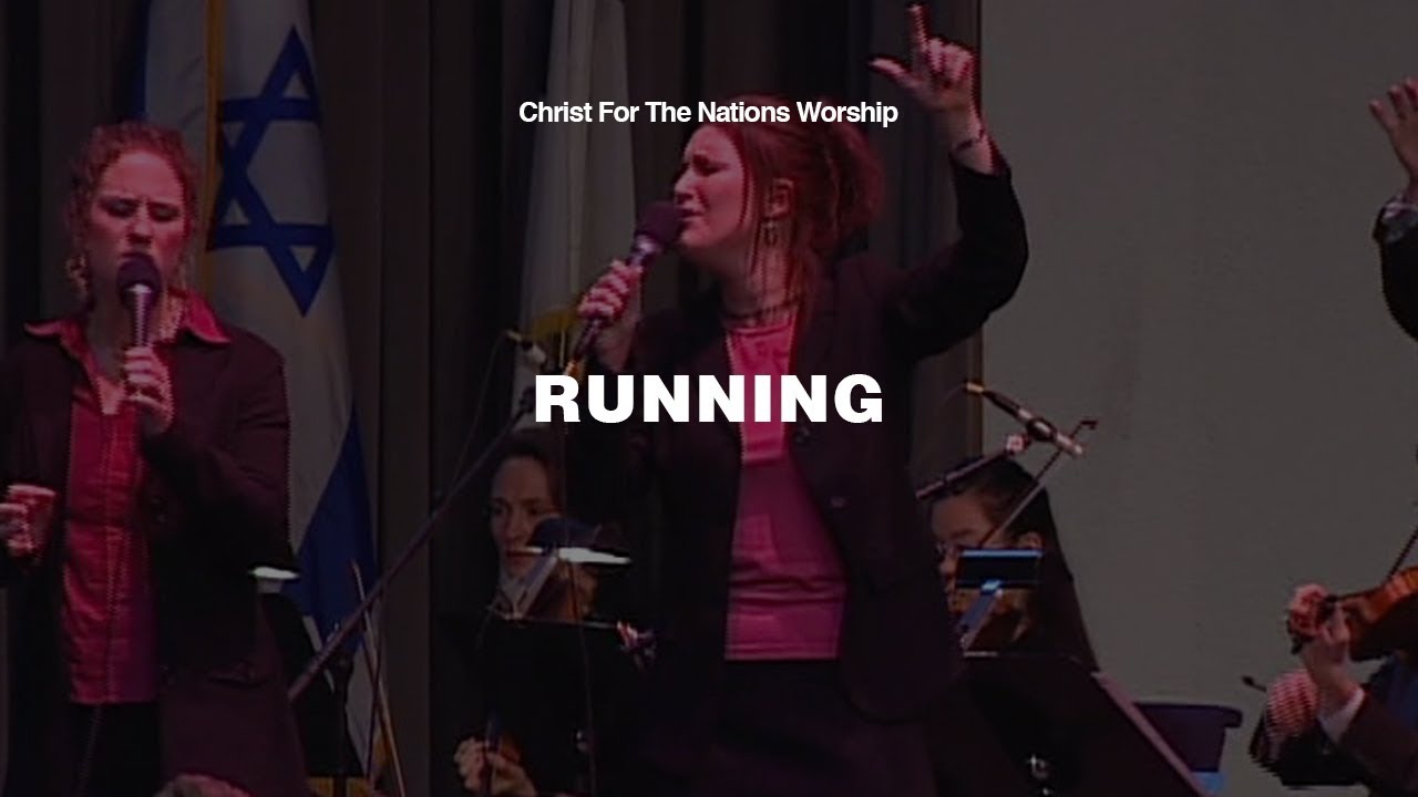Running - Rachel Jackson & Christ For The Nations Worship