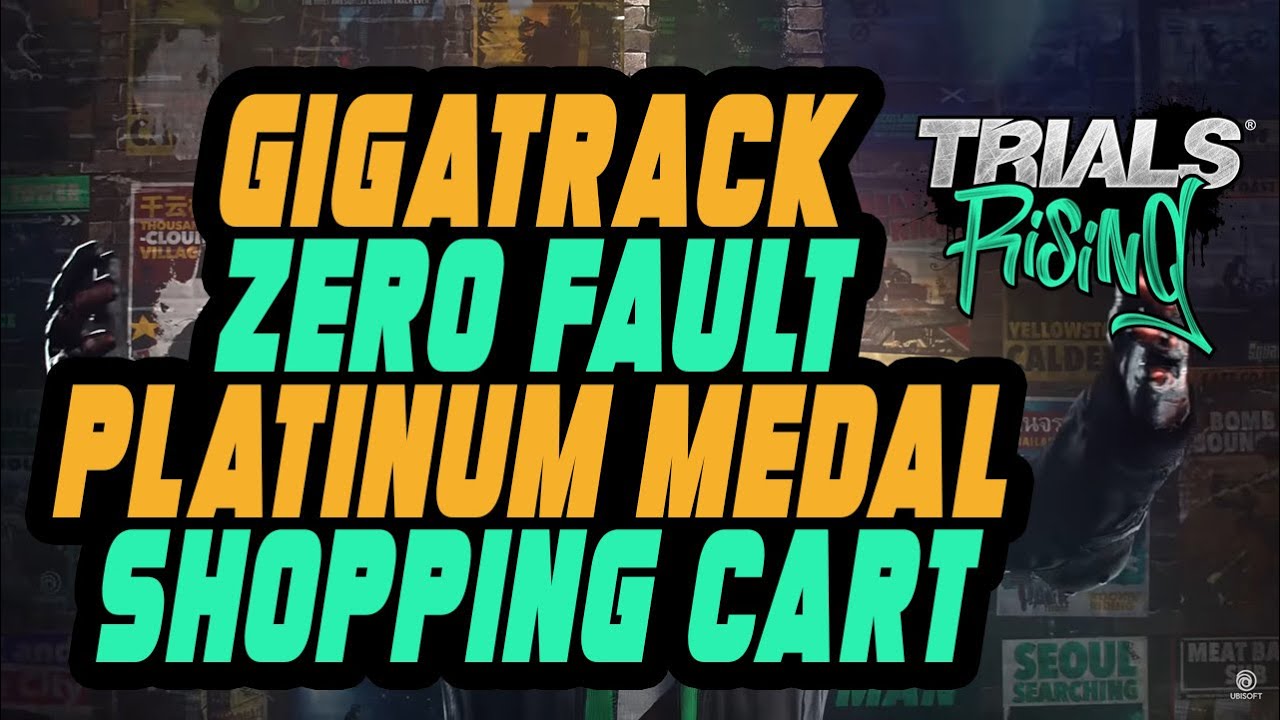 TRIALS RISING: Gigatrack Zero Fault Platinum in the SHOPPING CART!