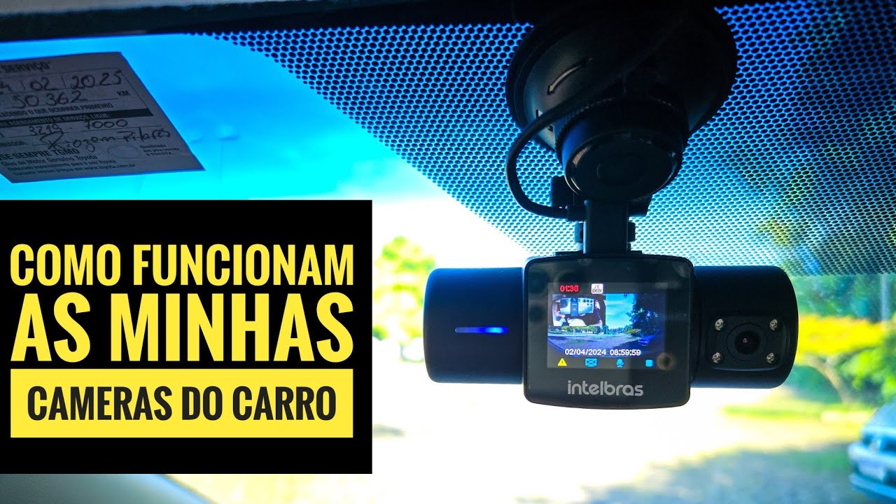 🔴 COMO FUNCIONAM AS CAMERAS DO MEU CARRO (DASH CAM)