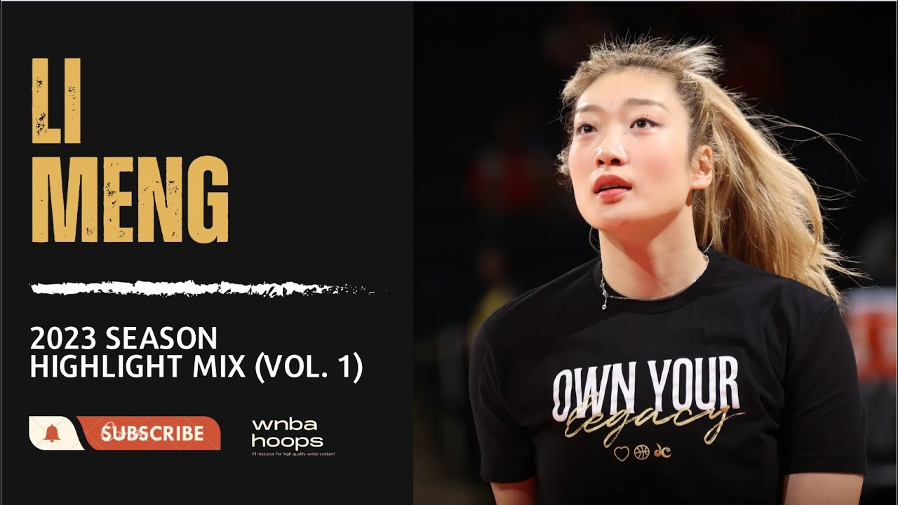 Li Meng Highlight Mix! (Vol. 1) 2023 Season | WNBA Hoops