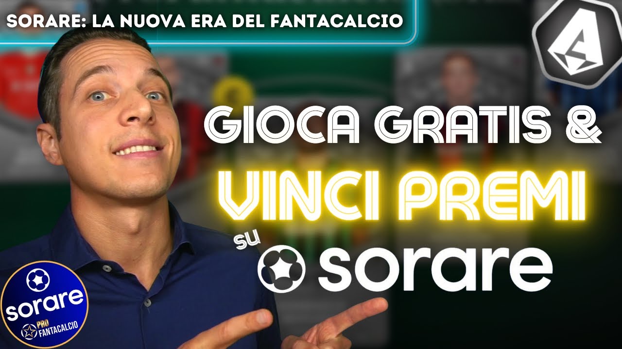 Come GIOCARE GRATIS e VINCERE su SORARE! [FANTACALCIO FREE TO PLAY SERIE A - Guida Sorare 2023/24]