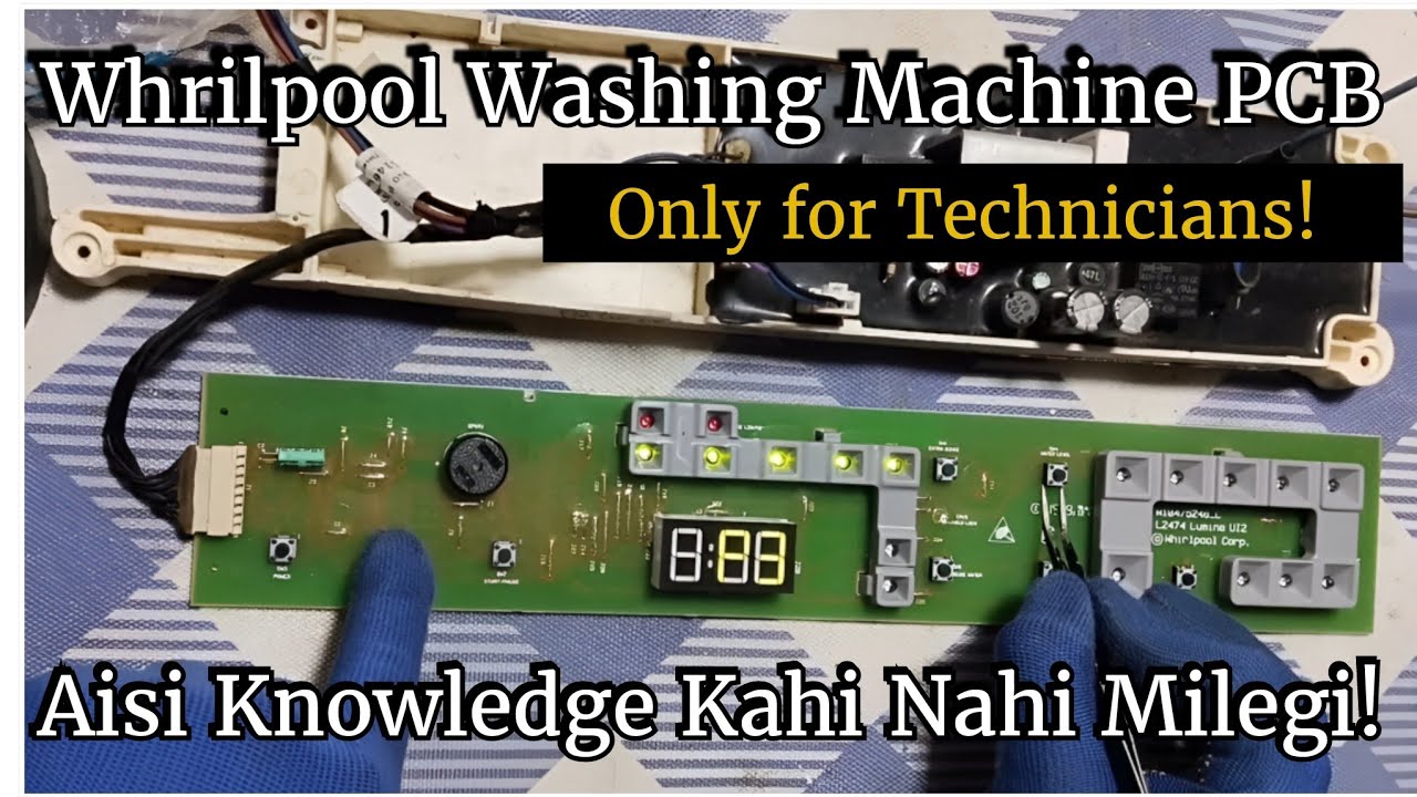 Whirlpool Washing Machine PCB Repair 2025 ⚡ |Whrilpool Washing Machine की PCB कैसे रिपेयर करे।