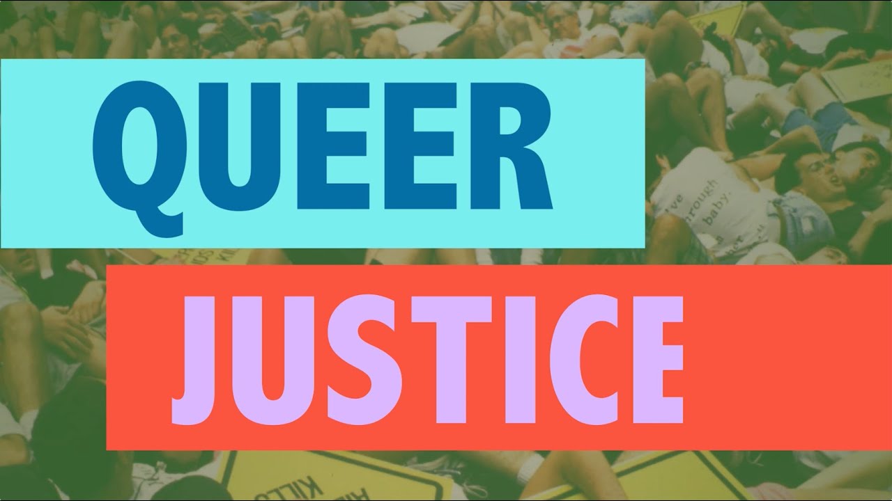 Queer Justice | Intersections of Activism