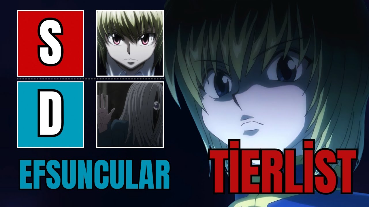 HXH EFSUNCULAR TİERLİST