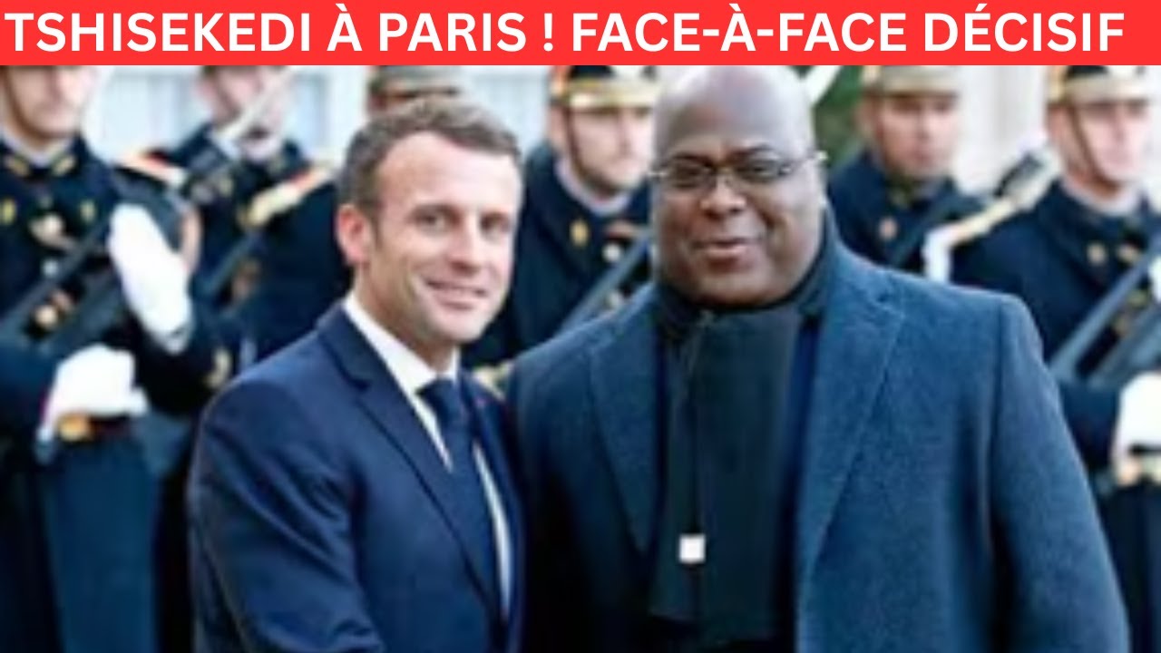 Tshisekedi à Paris : Tête-à-tête stratégique avec Macron, l’avenir de la RDC en jeu