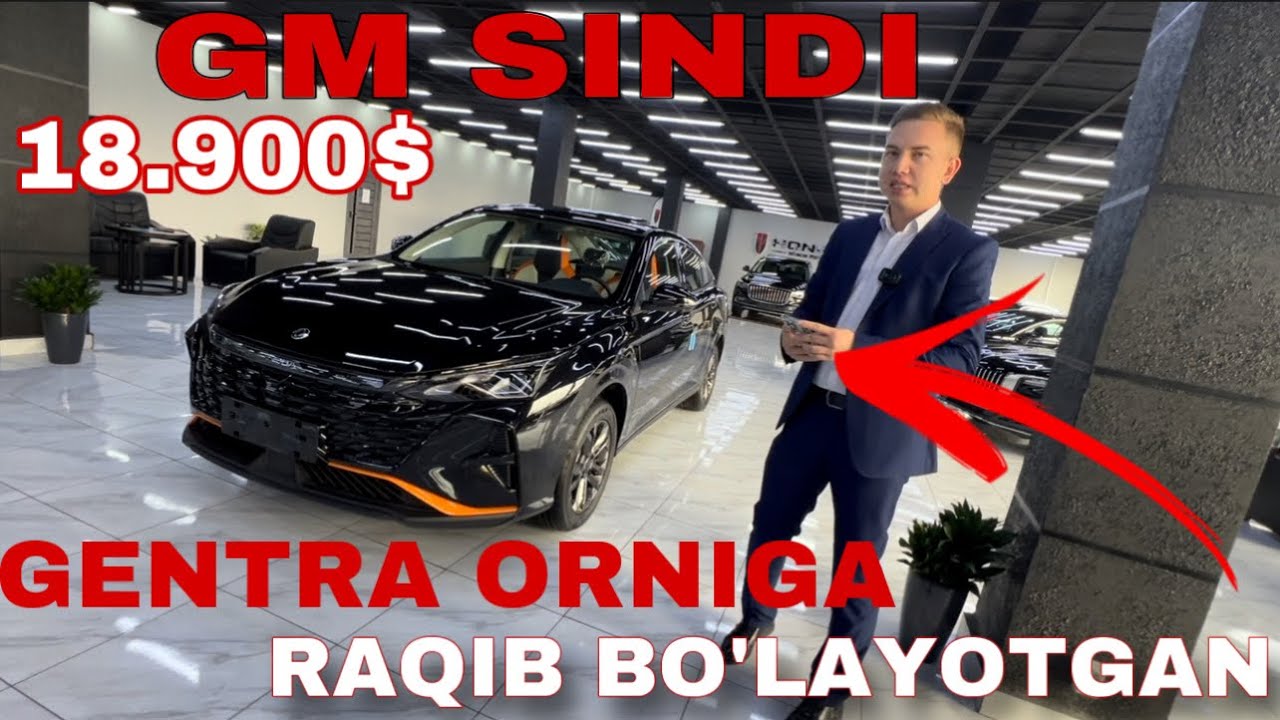GENTRA VA MONZALARNING O’RNIGA RAQIP BOLIB KELGAN YANGI MASHINA