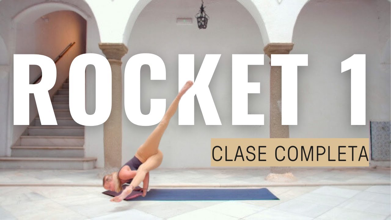 Rocket I - 60 min - Luc&iacute;a Liencres yoga