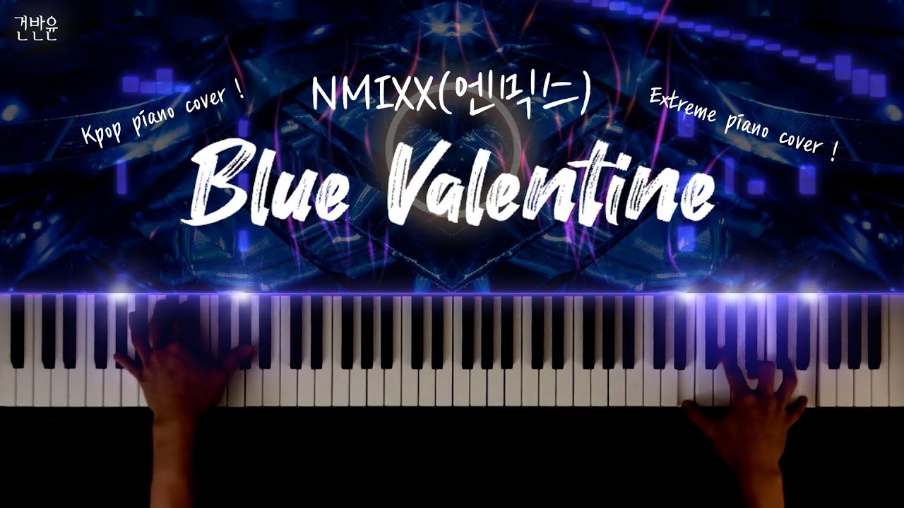 NMIXX(엔믹스) - 블루발렌타인 피아노 커버 / NMIXX - 'Blue Valentine' extreme piano cover