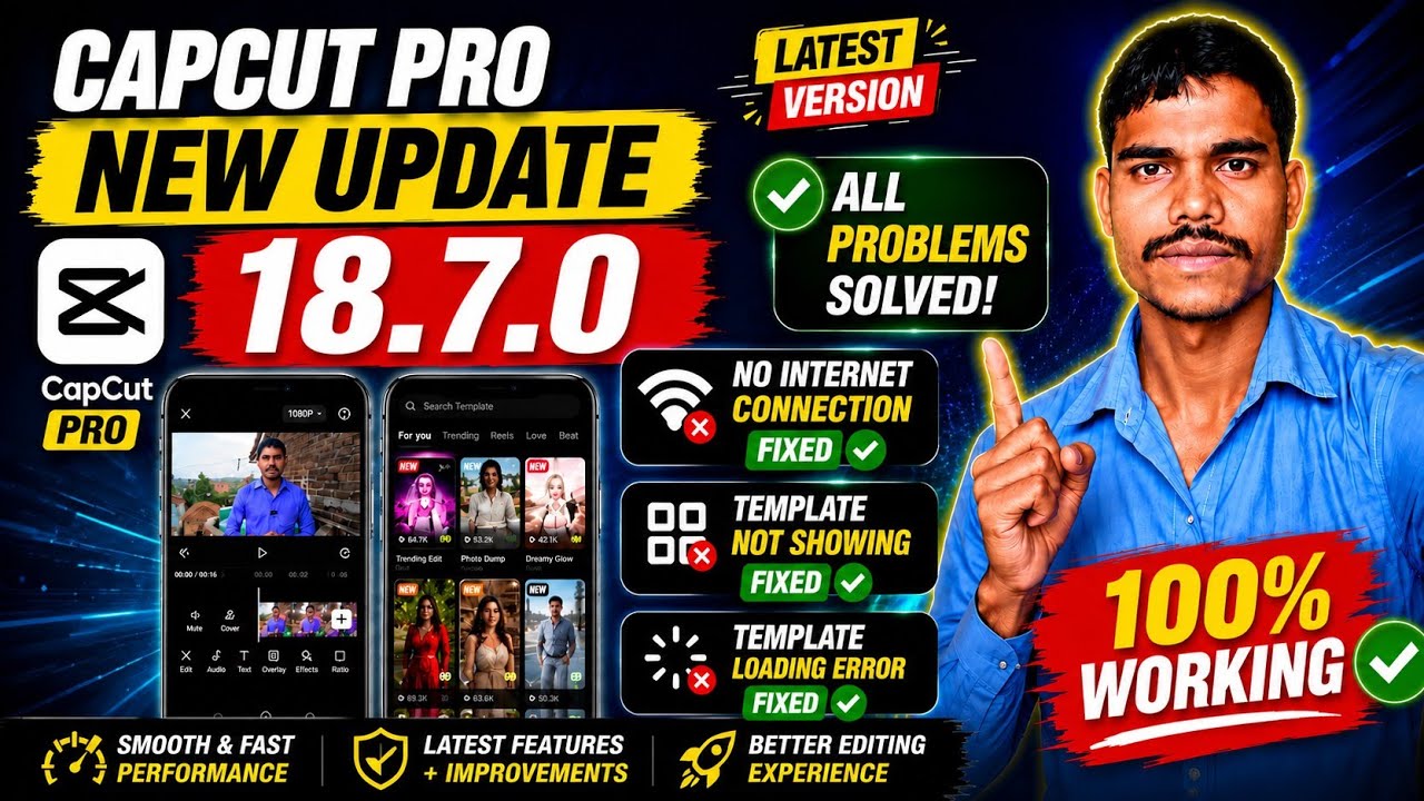 🚀 CapCut 18.7.0 New Update 🔥 | No Internet & Template Problem Fix | All Issues Solved