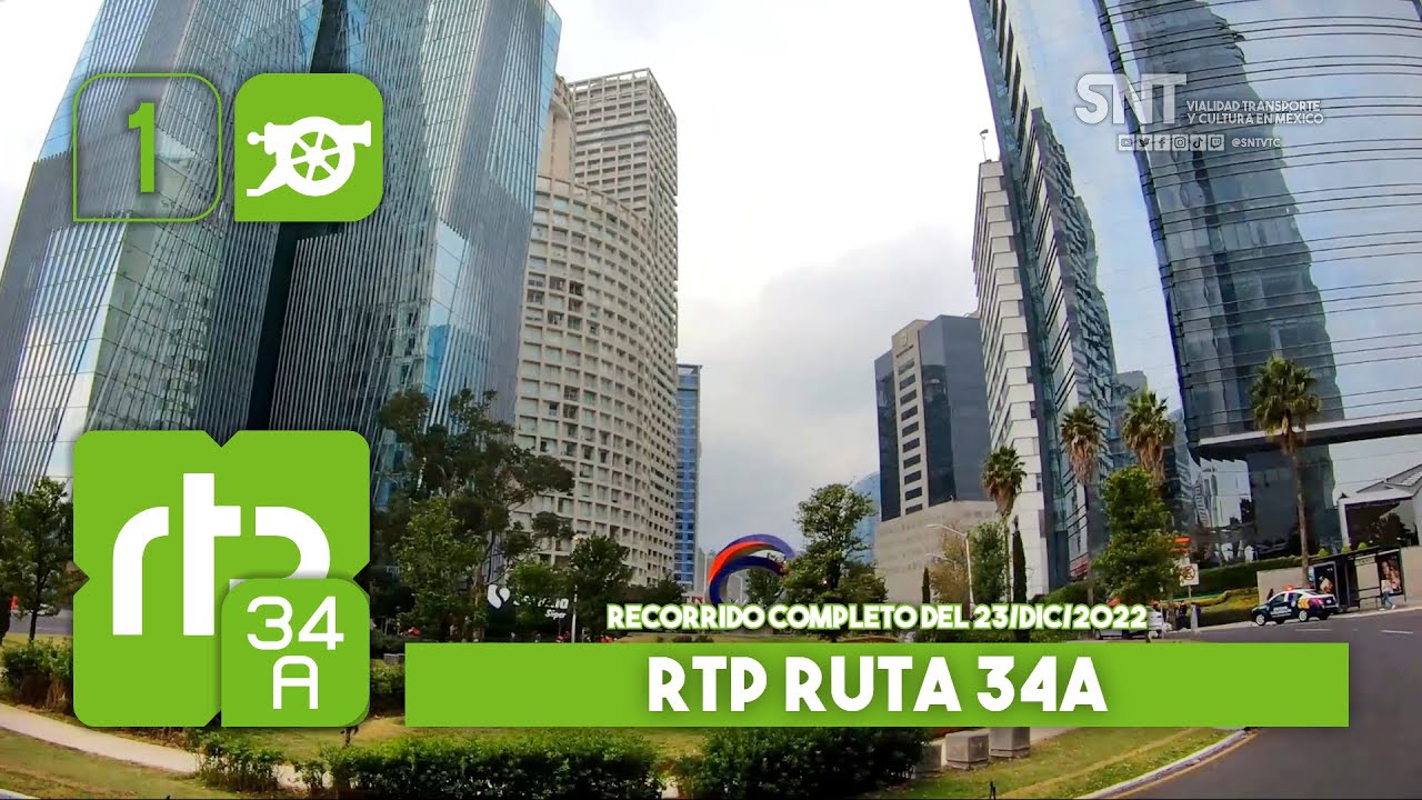 RTP CDMX, Ruta 34 A:  Balderas - CC Santa Fe. Recorrido completo del 23-12-2022.