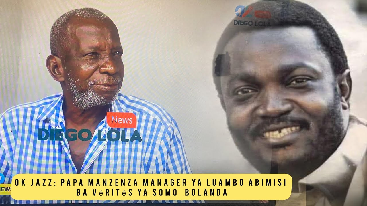 Ok Jazz: Papa Manzenza manager ya Luambo abimisi ba vérités ya somo  bolanda
