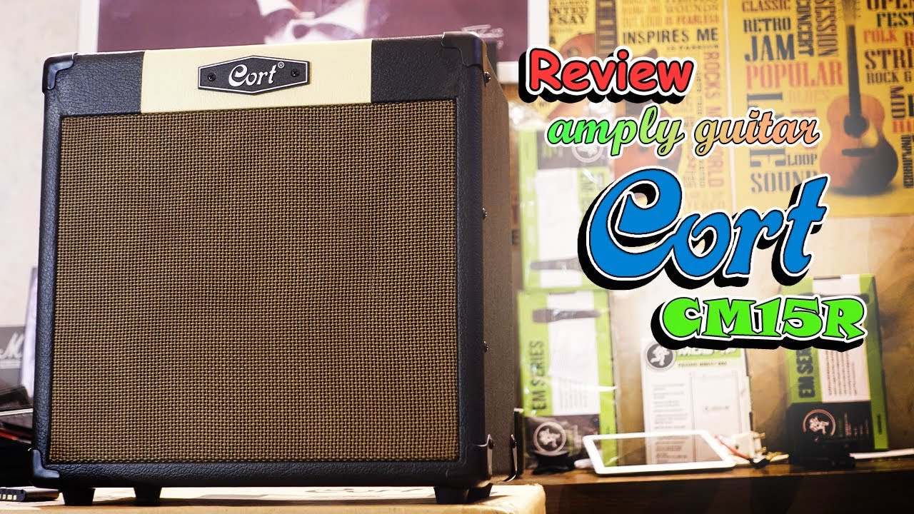 MỞ HỘP VÀ REVIEW AMPLY GUITAR ĐIỆN CORT CM15R. AMPLY ĐẦY ĐỦ CHỨC NĂNG CHO NGƯỜI MỚI BẮT ĐẦU GIÁ 2TR3