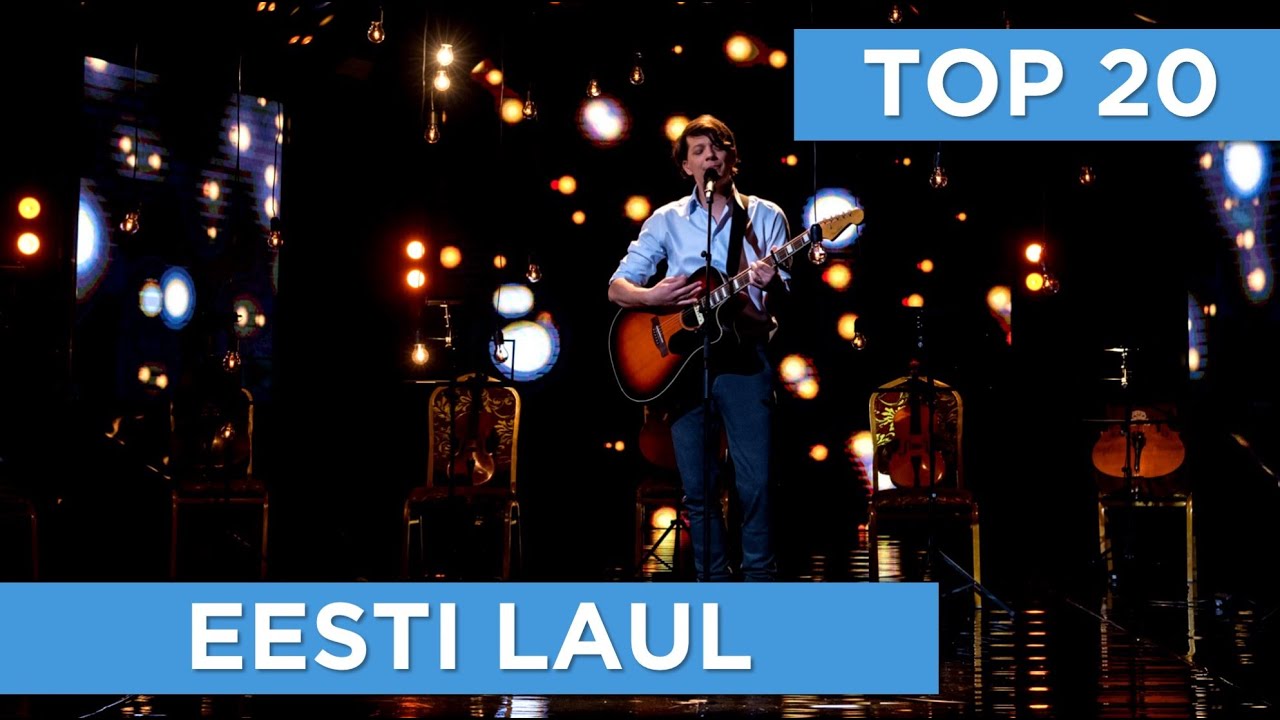 TOP 20 | Eesti Laul 2018 (Estonia)