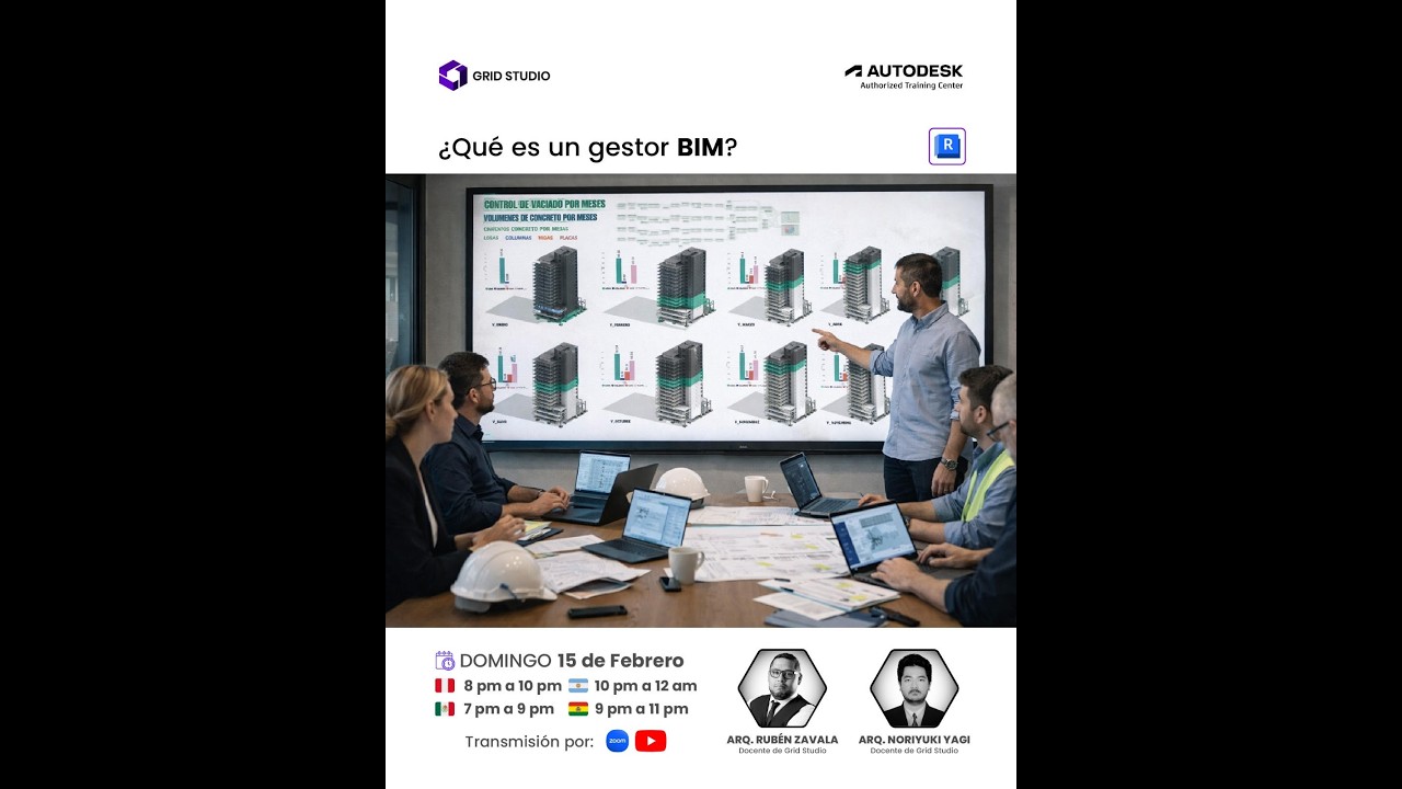 Taller Gratuito: ¿Qué es un gestor BIM? Arq. Noriyuki Yagi  y  Arq. Rubén Zavala