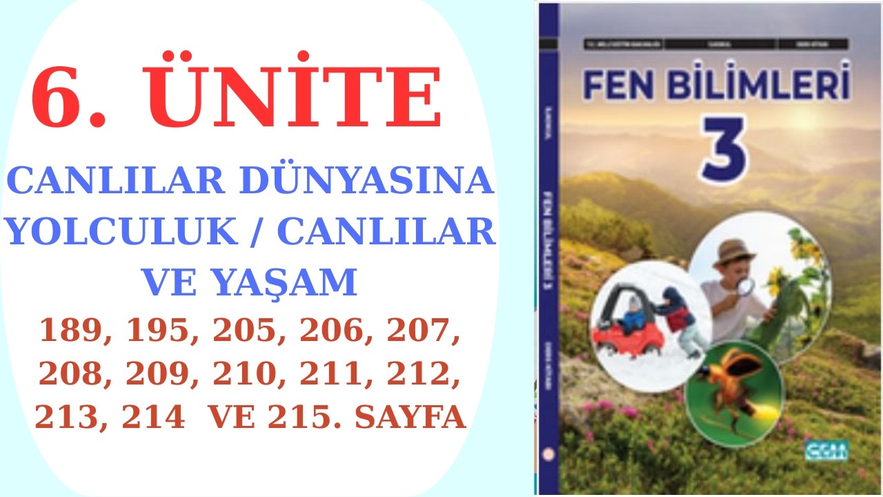 3. SINIF FEN BİLİMLERİ DERS KİTABI CEM YAYINLARI 6.ÜNİTE CANLILAR DÜNYASINA YOLCULUK CANLILAR VE YAŞ