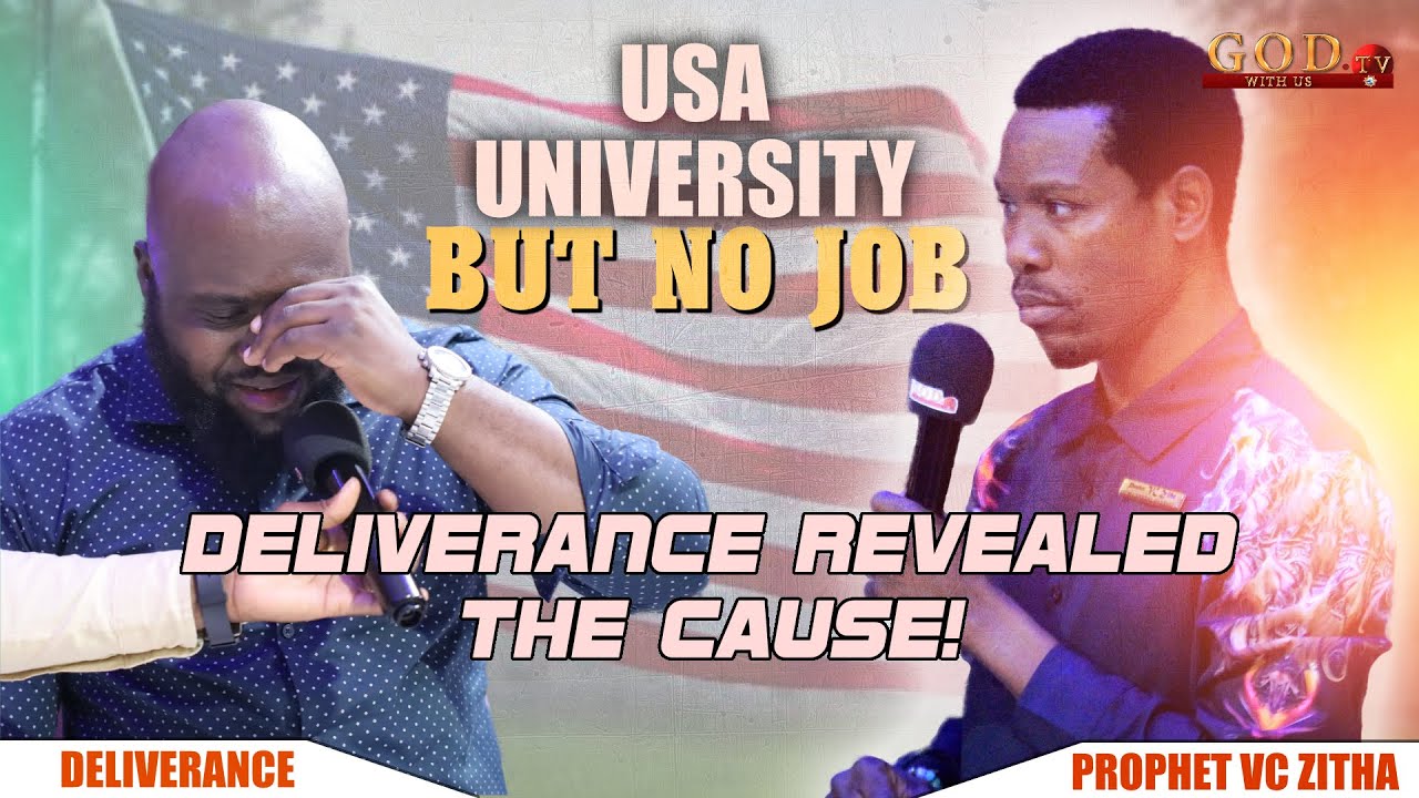 USA UNIVERSITY BUT NO JOB. DELIVERANCE REVEALED THE CAUSE!