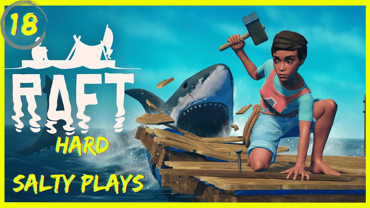 Raft Hard Mode : VAST Open World Water Survival : Episode 18