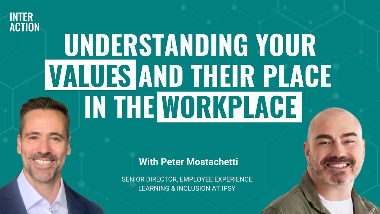 SE01 E12 - UNDERSTANDING YOUR VALUES AND THEIR PLACE IN THE WORKPLACE | Peter Mostachetti