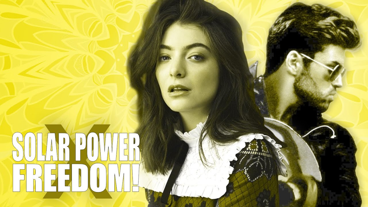 Solar Power x Freedom! '90 (MASHUP) – Lorde x George Michael