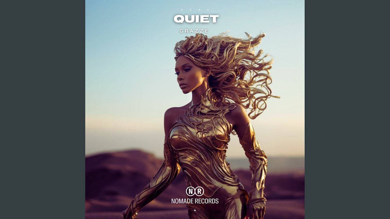 Quiet (Extended Mix)