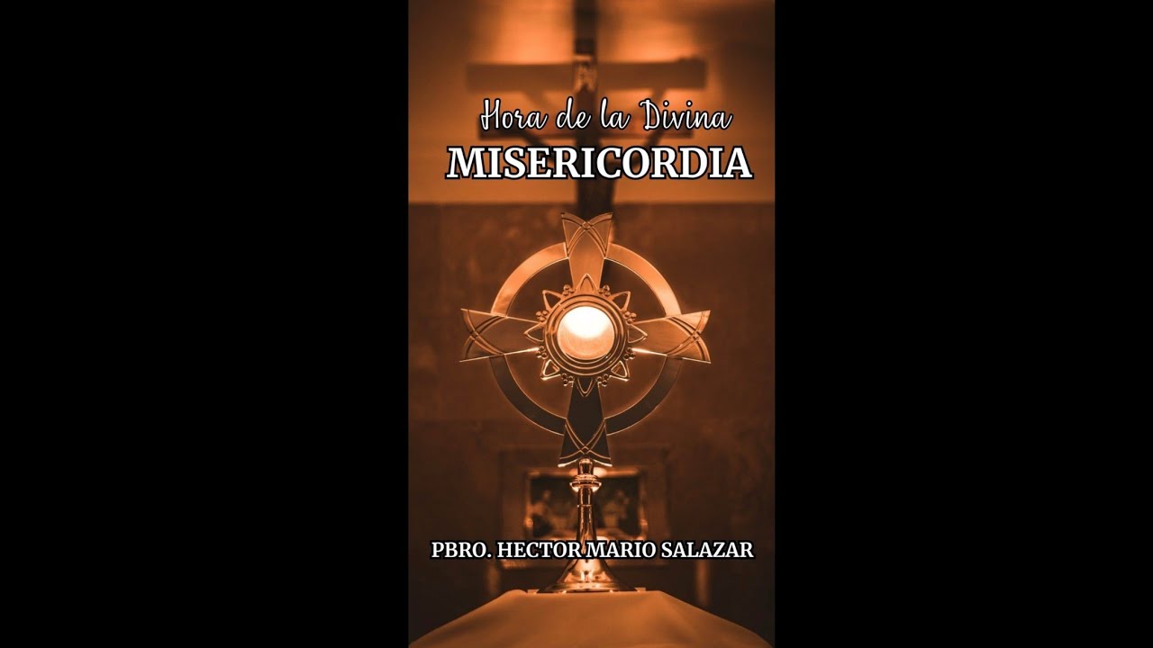 HORA DE LA MISERICORDIA