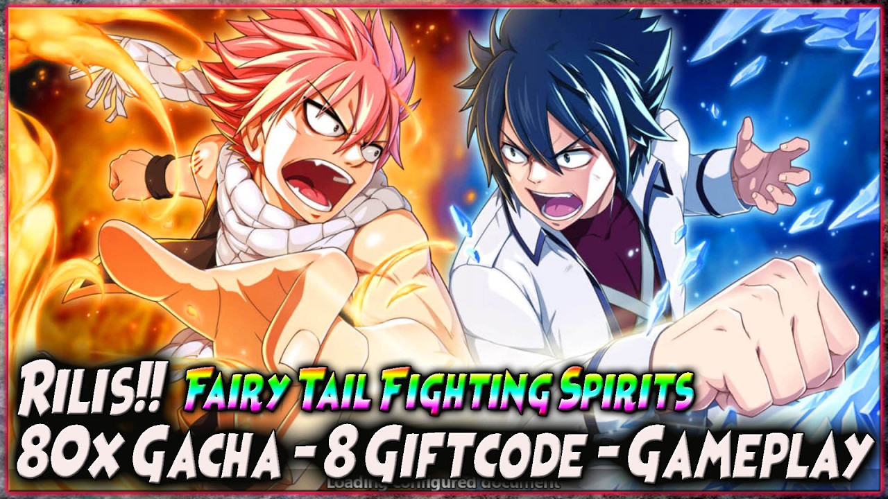 RILIS!! GACHA SS HERO! 80x GACHA - 8 GIFTCODE - GAMEPLAY 🔥 FAIRY TAIL FIGHTING SPIRITS (X7GAME)