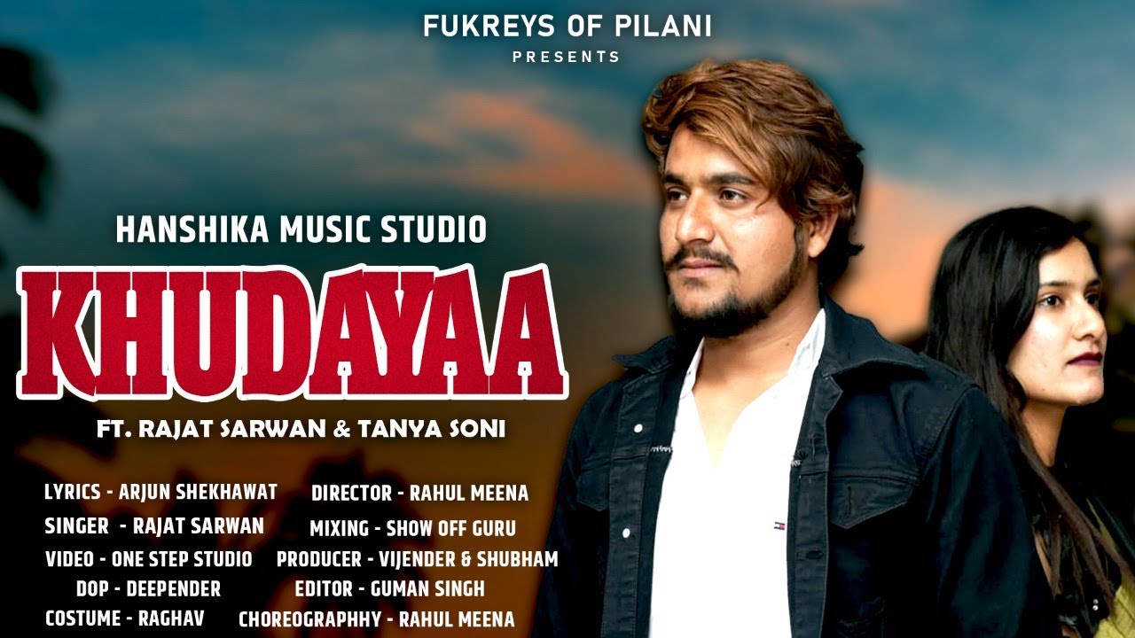 KHUDAYAA (Official Video) | New Sad Song 2021 | RAJAT , TANYA | ARJUN , SHOW OFF | FUKREYS OF PILANI