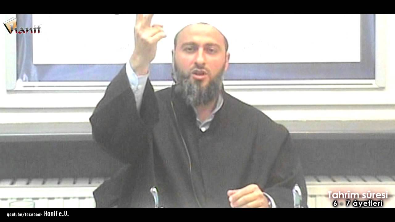 Tahrîm sûresi (6-7 ayetler) Tefsir - Muharrem Çakır