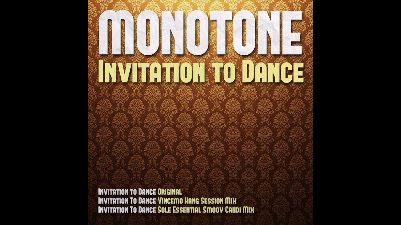 Monotone - Invitation to dance ft Ruby Goldberg 