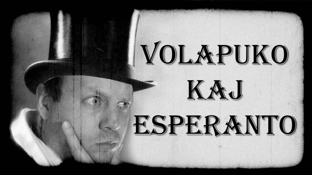 Volapuk Kaj Esperanto