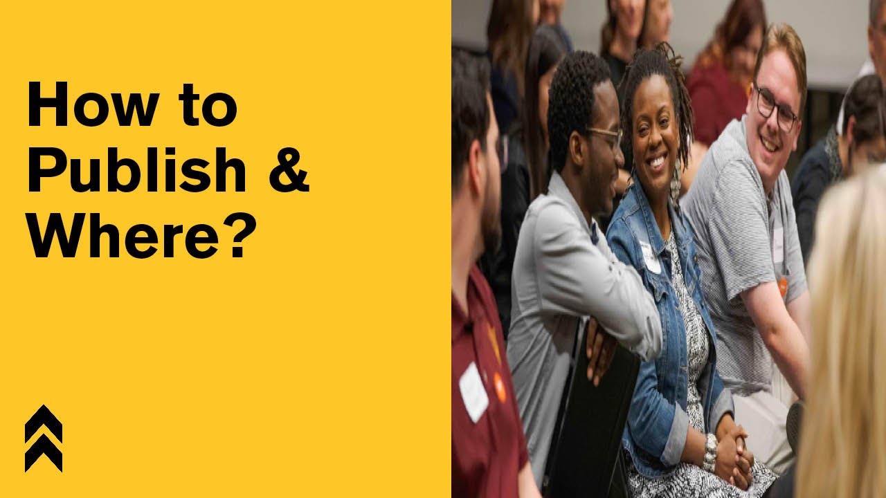 How to Publish and Where