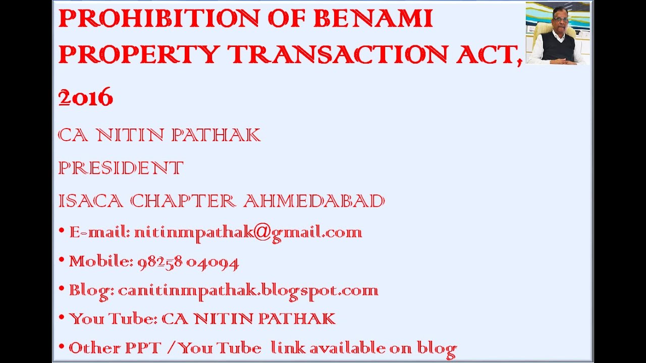 PROHIBITION OF BENAMI PROPERTY TRANSACTION ACT ,2016 by CA NITIN PATHAK