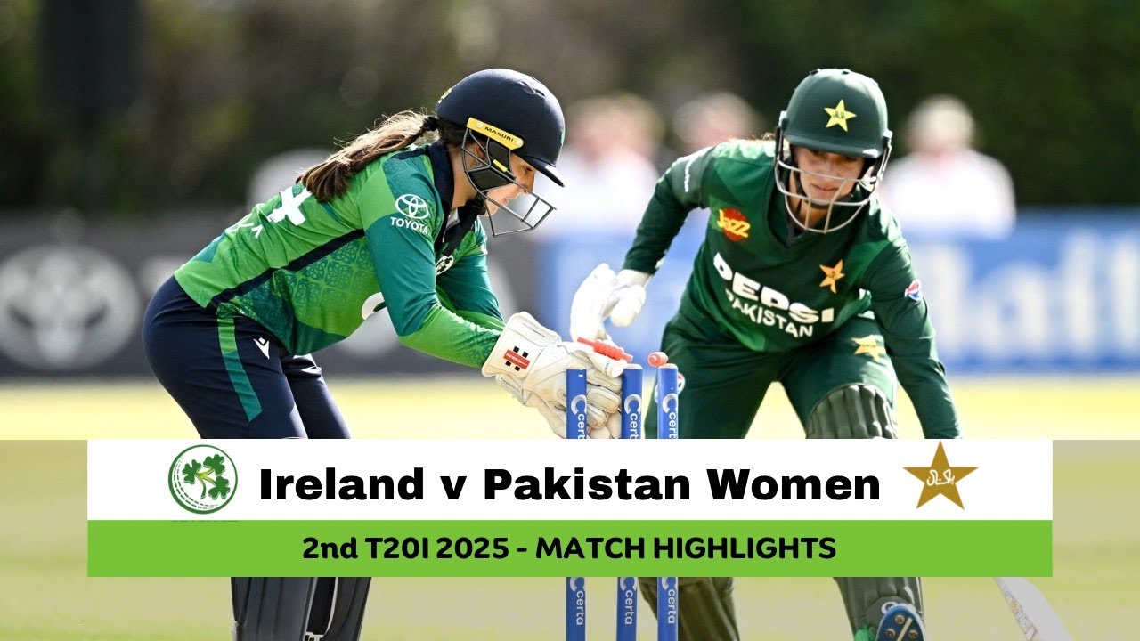Ireland v ​Pakistan Women 2nd T20I, 202​5 | Match Highlights