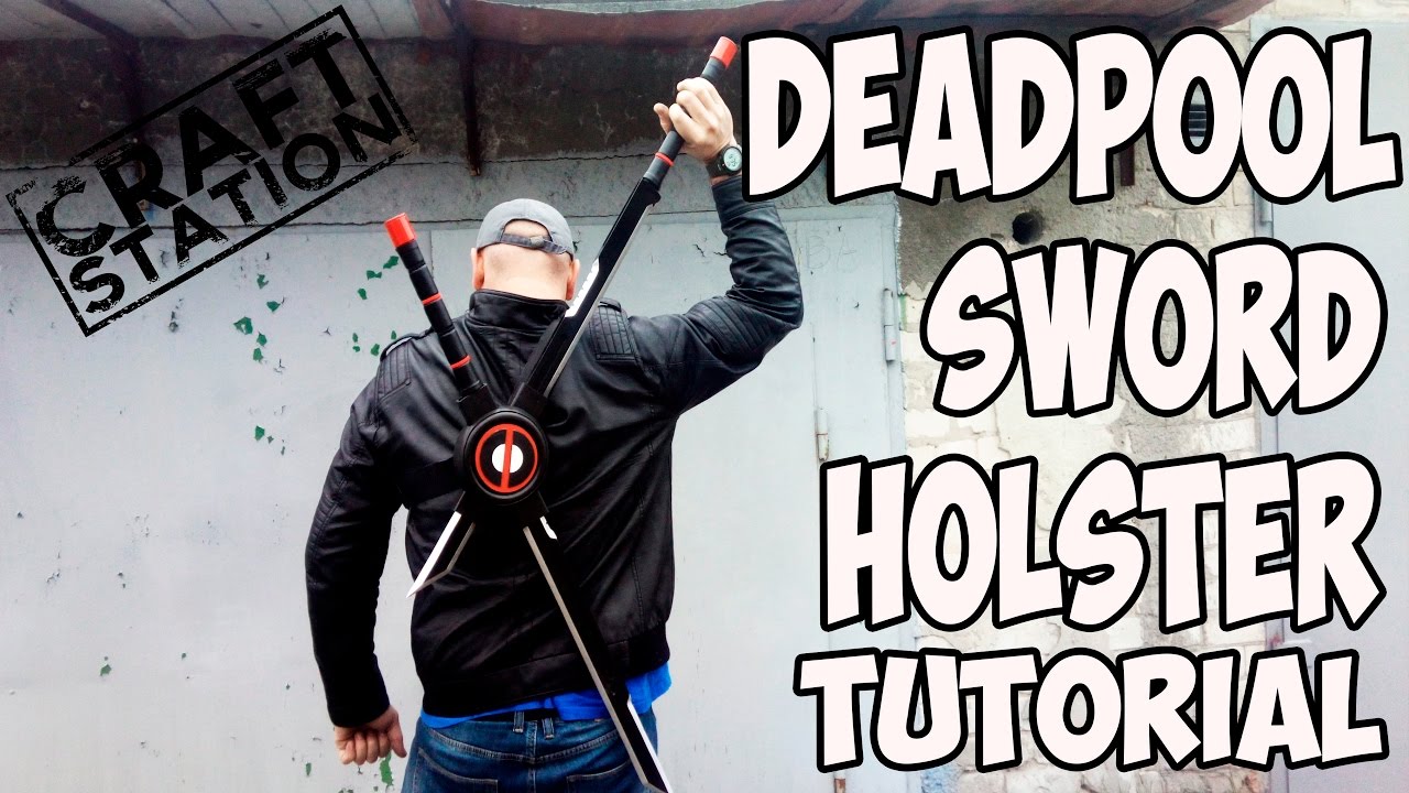 How to make Deadpool Sword Holster Tutorial DIY with templates