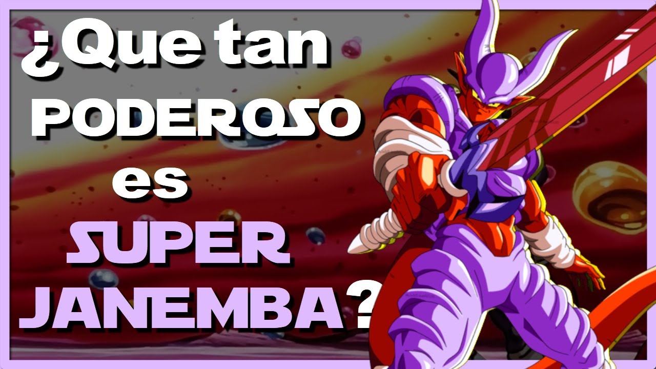 ¿Que tan PODEROSO es Super JANEMBA? 👹II El Demonio DIMENSIONAL II La fusion de Goku y Vegeta