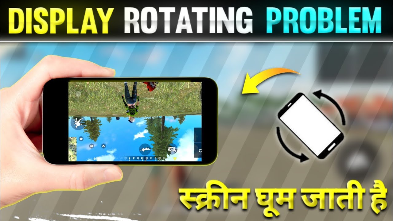 How To Solve Screen Rotating Problem In Frre Fire | Free Fire Display Rotate Problem | Free Fire