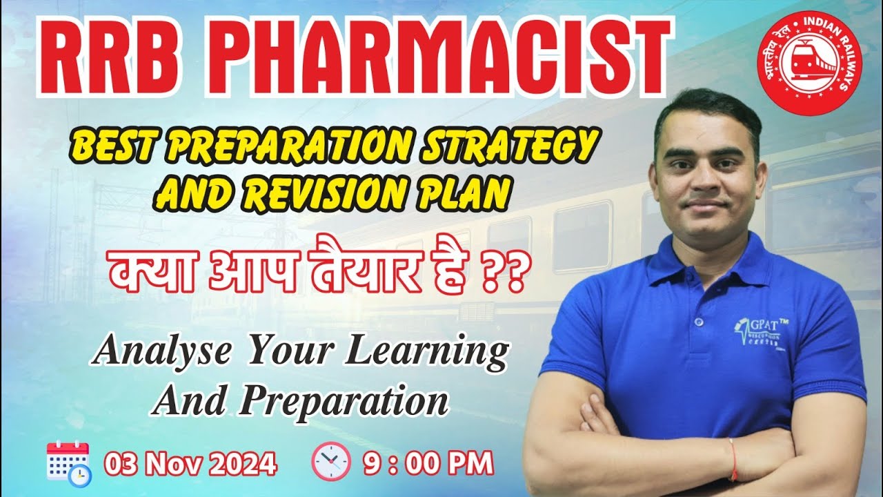 RRB PHARMACIST BEST PREPARATION STRATEGY & REVISION PLAN || ANALYSE YOUR LEARNING AND PREPARATION